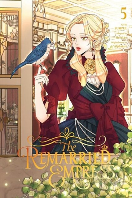 The Remarried Empress, Vol. 5 - Alphatart, Chiho Christie, SUMPUL, HereLee