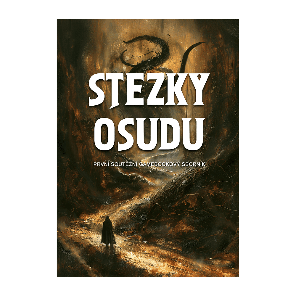 Mytago Stezky osudu: První soutěžní gamebookový sborník