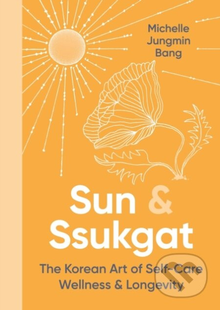 Sun and Ssukgat - Michelle Jungmin Bang
