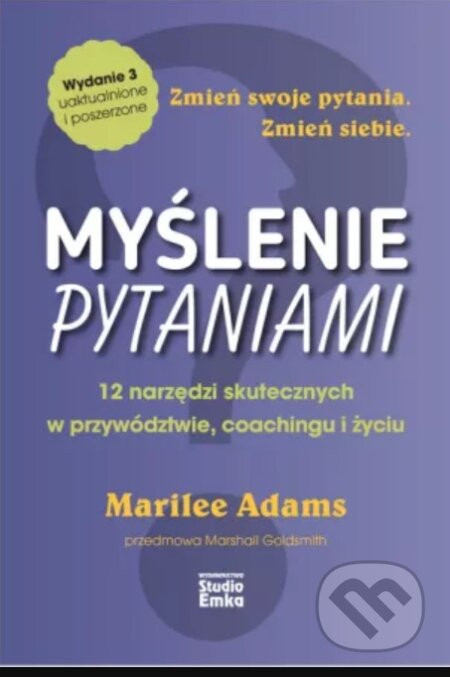 MYŚLENIE PYTANIAMI - Marilee Adams