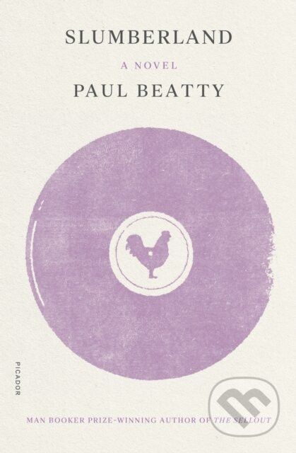 Slumberland - Paul Beatty