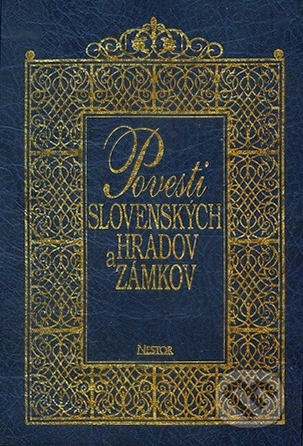 Povesti slovenských hradov a zámkov - II. zväzok - Jozef Michaláč