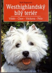 Westhighlandský bílý teriér | ROGNEROVÁ, Heidi