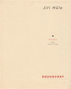 Rozhovory - Jiří Hůla