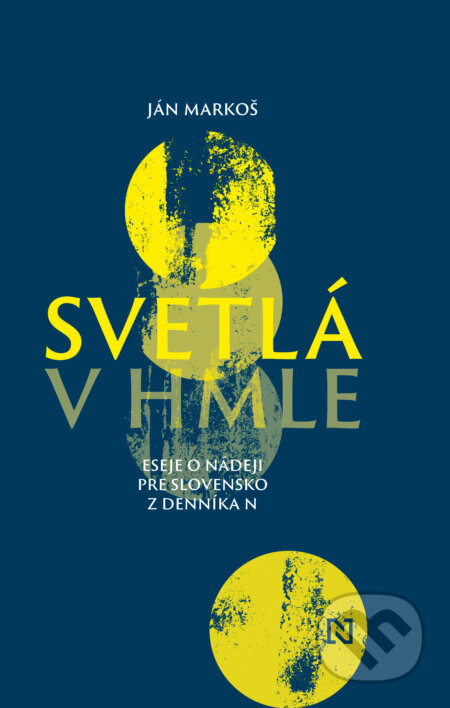 Svetlá v hmle - Ján Markoš