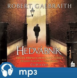 Hedvábník, mp3 - Robert Galbraith