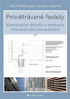 Provětrávané fasády - Arthur Rehberger, Ondřej Vápeník