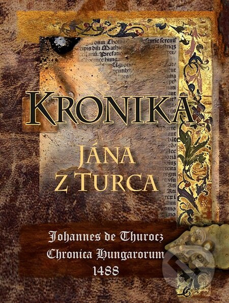 Kronika Jána z Turca - Perfekt