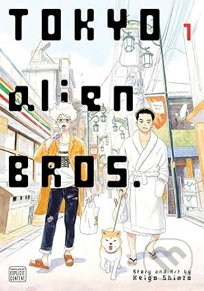Tokyo Alien Bros., Vol. 1 - Keigo Shinzo