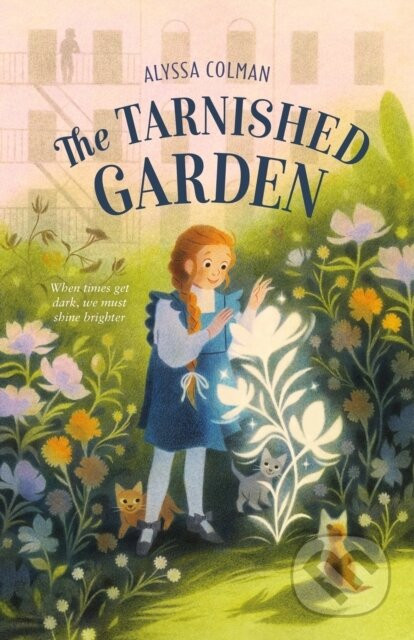 The Tarnished Garden - Alyssa Colman