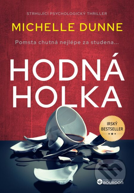 Hodná holka - Michelle Dunne