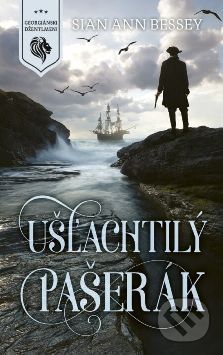 Ušľachtilý pašerák - Sian Ann Bessey