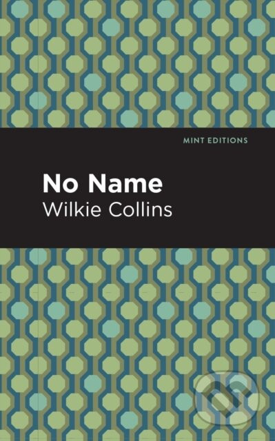No Name - Wilkie Collins