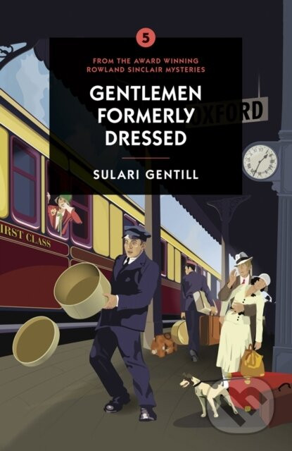 Gentlemen Formerly Dressed - Sulari Gentill