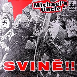Svině!! - Michael's Uncle