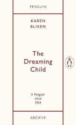 Dreaming Child - Isak Dinesen