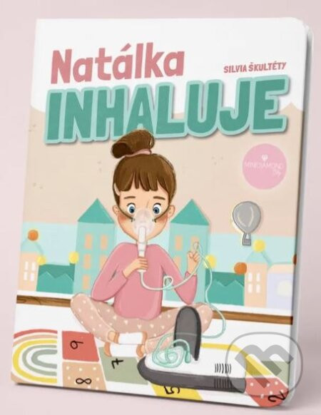 Natálka inhaluje - Silvia Škultéty, Lenka Opatovská (ilustrátor)