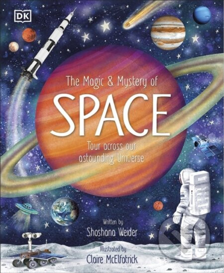 The Magic and Mystery of Space - Shoshana Weider