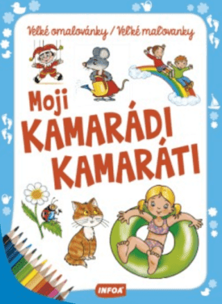 Mozaika - Velké omalovánky-Moji kamarádi