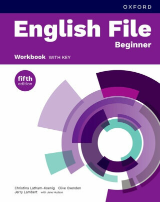 English File Fifth Edition Beginner Workbook with Answer Key - Clive Oxenden, Christina Latham-Koenig