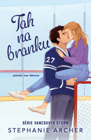 Tah na branku - Stephanie Archer - e-kniha