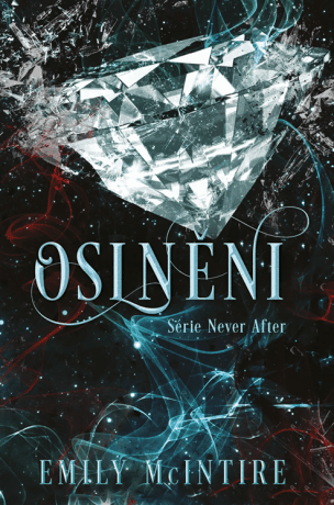 Oslněni - Emily McIntire - e-kniha