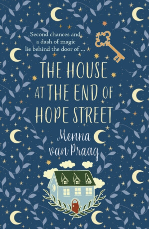 The House at the End of Hope Street - Menna Van Praag