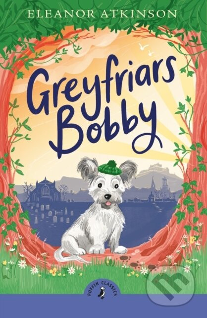 Greyfriars Bobby - Eleanor Atkinson