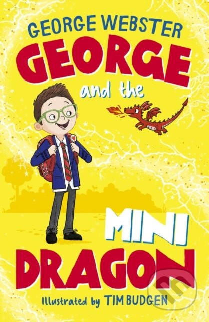George and the Mini Dragon - George Webster, Tim Budgen (ilustrátor)