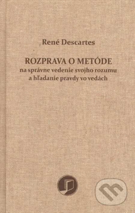 Rozprava o metóde - René Descartes