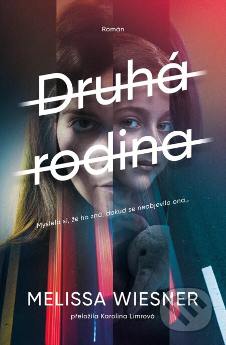 Druhá rodina - Melissa Wiesner