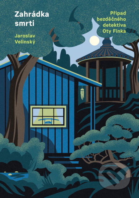 Zahrádka smrti - Jaroslav Velinský