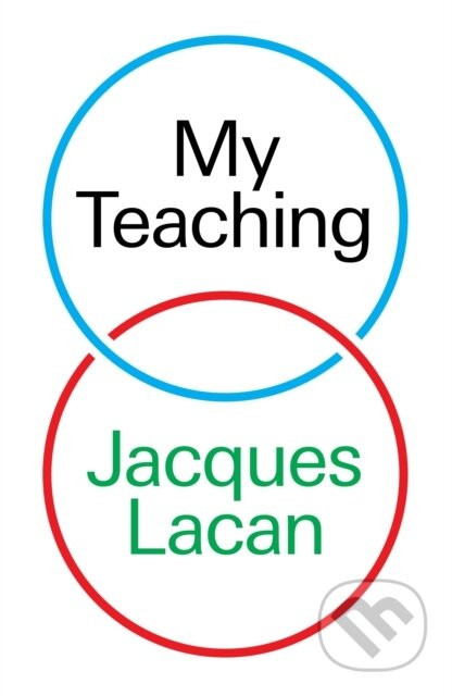My Teaching - Lacan Jacques