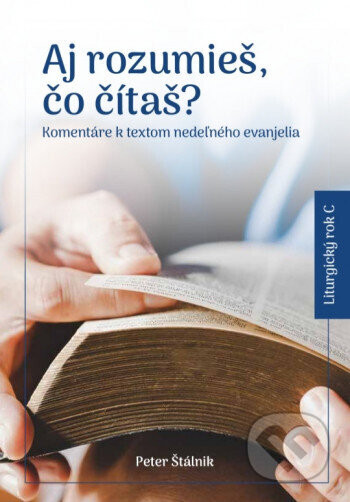 Aj rozumieš, čo čítaš? (C) - Peter Štálnik