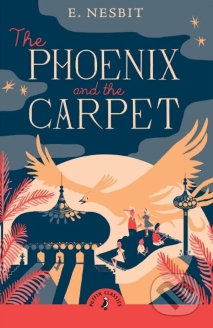 The Phoenix and the Carpet - Edith Nesbit