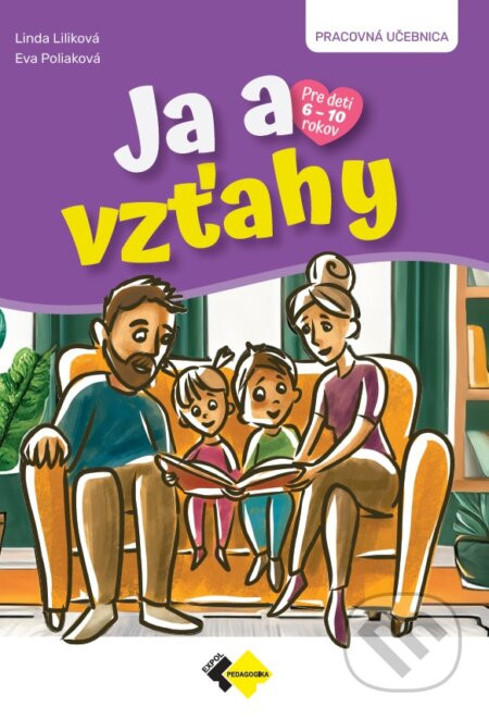 Ja a vzťahy - Eva Poliaková, Linda Liliková
