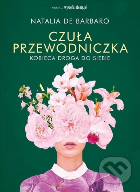 Czuła przewodniczka. Kobieca droga do siebie - Natalia de Barbaro