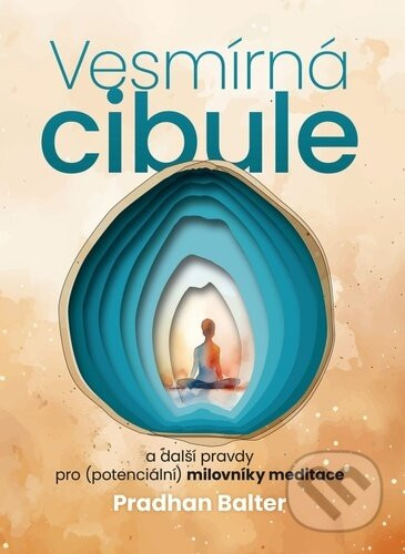 Vesmírná cibule - Pradhan Balter