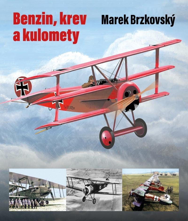 Benzín, krev a kulomety - Marek Brzkovský