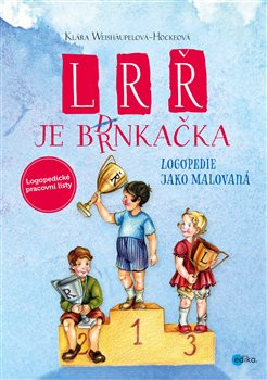L, R, Ř je brnkačka - Klára Weishäupelová