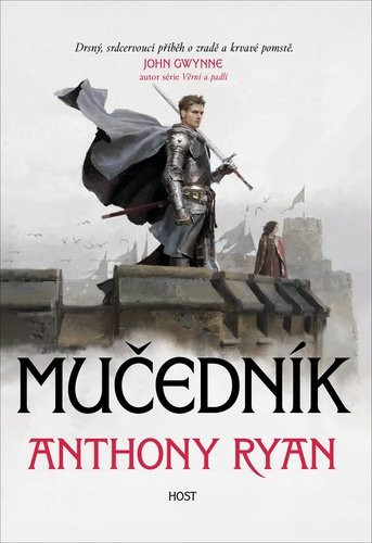 Mučedník, 2.  vydání - Anthony Ryan
