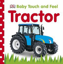 Baby Touch and Feel Tractor -  (DK)(Board book)