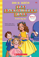 Kristys Big Day (the Baby-Sitters Club, 6), 6 -  (Martin Ann M.)(Paperback)
