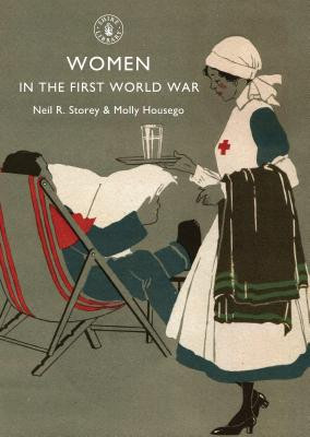 Women in the First World War -  (Storey Neil R.)(Paperback)
