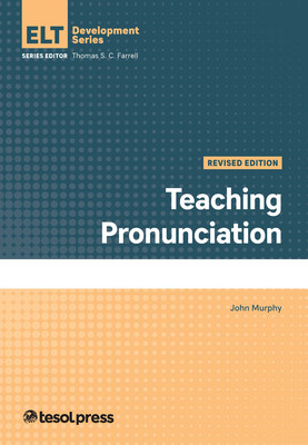 Teaching Pronunciation, Revised -  (Murphy John)(Paperback)
