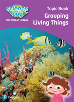 Science Bug: Grouping living things Topic Book -  (Herridge Deborah)(Paperback / softback)