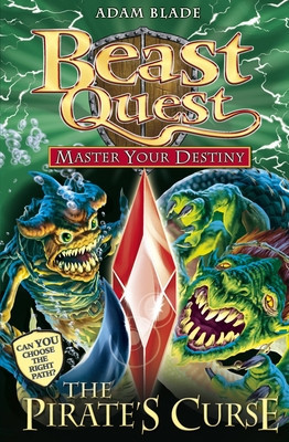 Beast Quest: Master Your Destiny 3: The Pirate`s Curse -  (Blade Adam)(Paperback)