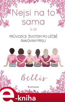 Nejsi na to sama 2 - Bellis
