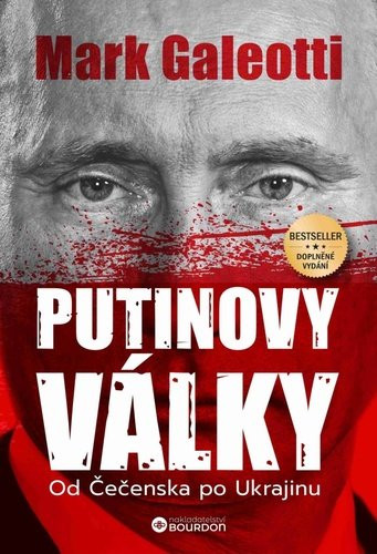 Putinovy války - Od Čečenska po Ukrajinu, 2.  vydání - Mark Galeotti