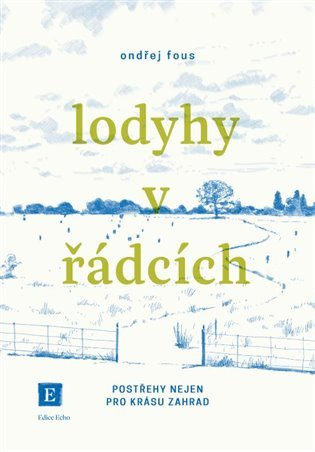 Lodyhy v řádcích - Ondřej Fous